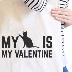 My Cat Is My Valentine Natural Canvas Bag  Gift Ideas For Cat Lover - 365INLOVE