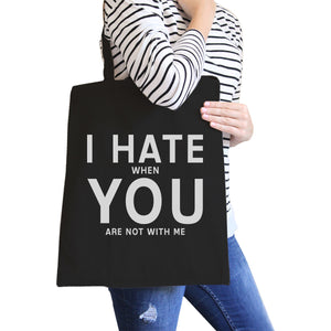 I Hate You Black Eco Bag Funny Graphic Gift Ideas For Girlfriends - 365INLOVE