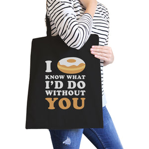 I Doughnut Know Eco Bag Funny Gift Ideas For Doughnut Lovers - 365INLOVE