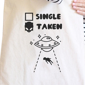 Single Taken Alien Funny Canvas Bag Cute Graphic Gift Tote Bag - 365INLOVE