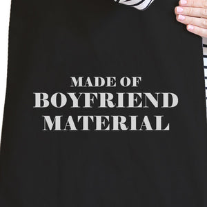 Boyfriend Material Black Canvas Tote Cute Gift Ideas For Her - 365INLOVE