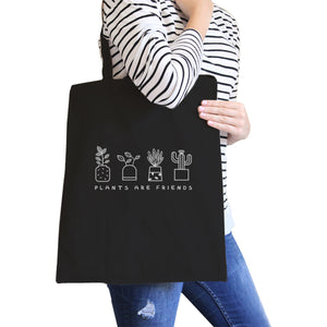 Plants Are Friends Black Canvas Bag Cute Design Gift Ideas For Her - 365INLOVE