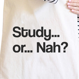 Study Or Nah Natural Canvas Bags