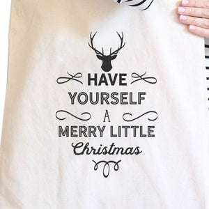 Have Yourself A Merry Little Christmas Natural Canvas Bags