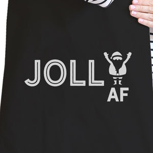 Jolly Af Black Canvas Bags