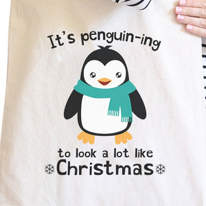 It's Penguin-Ing To Look A Lot Like Christmas Natural Canvas Bags