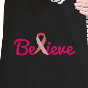 Believe Breast Cancer Awareness Black Canvas Bags