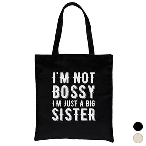 Not Bossy Big Sister Canvas Shoulder Bag Funny Sister Gift