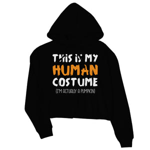 This Is My Human Costume Womens Crop Hoodie