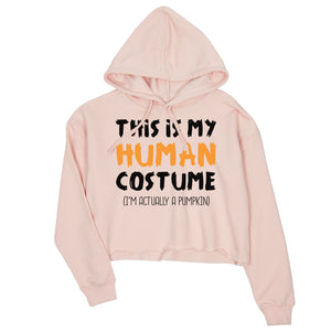 This Is My Human Costume Womens Crop Hoodie