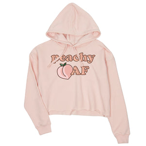 365 Printing Peachy AF Womens Crop Hoodie Cute Graphic Pullover Gift For Her