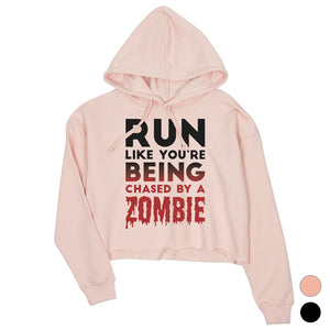 Chased By Zombie Womens Crop Hoodie Scary Truth Halloween Gag Gift