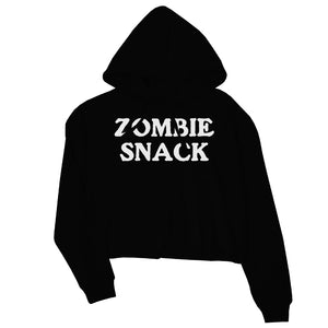 Zombie Snack Womens Crop Hoodie Fun Cute Honest Great Friend Gift