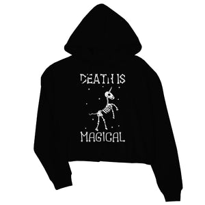 Death is Megical Unicorn Skeleton Halloween Womens Crop Hoodie