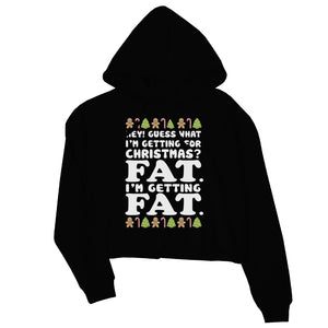 Getting Fat Christmas Crop Hoodie