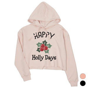 Happy Holly Days Crop Hoodie