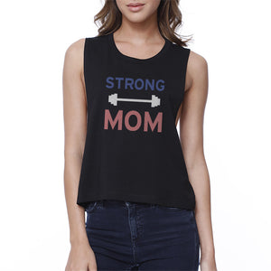 Strong Mom Crop Top Work Out Sleeveless Tank Top Gift For Mom - 365INLOVE