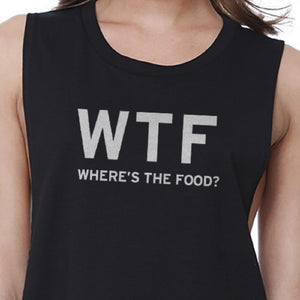 Where's The Food Crop Top Work Out Shirt Funny Gym T-Shirt - 365INLOVE