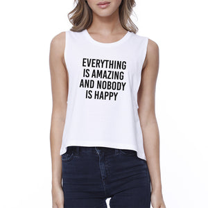 Everything Nobody Happy Womens White Sleeveless Crop Top Gym Shirt - 365INLOVE