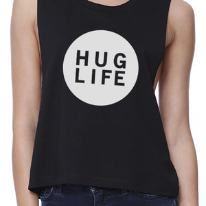 Hug Life Women's Black Crop Top Cute Design Love For Life Quote - 365INLOVE