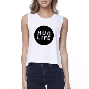 Hug Life Women's White Crop Top Cute Design Love For Life Quote - 365INLOVE