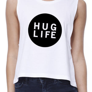 Hug Life Women's White Crop Top Cute Design Love For Life Quote - 365INLOVE