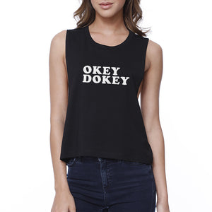 Okey Dokey Women's Black Crop Top Unique Design Cute Gift Ideas - 365INLOVE