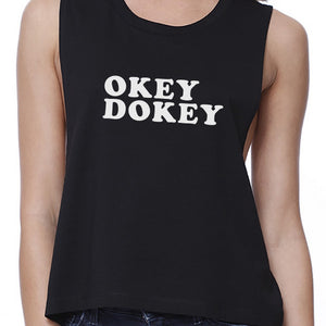 Okey Dokey Women's Black Crop Top Unique Design Cute Gift Ideas - 365INLOVE