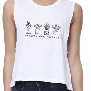 Plants Are Friends Women's White Crop T Shirt Earth Day Special - 365INLOVE