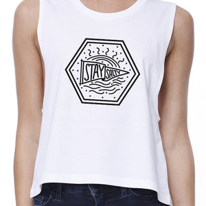 Stay Salty Womens White Sleeveless Crop Tee Funny Graphic Crop Top - 365INLOVE