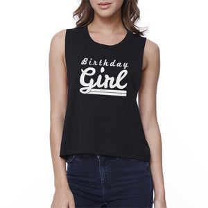 Birthday Girl Womens Black Crop Top