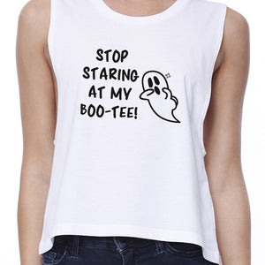 Stop Staring At My Boo-Tee Ghost Womens White Crop Top