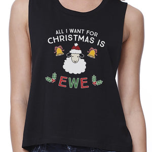 All I Want For Christmas Is Ewe Womens Black Crop Top