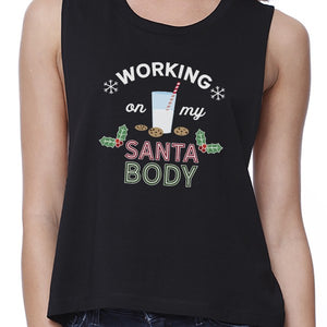 Working On My Santa Body Womens Black Crop Top