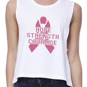 Hope Strength Courage Womens White Crop Top