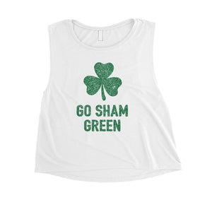 Go Sham Green Womens Crop Tank Top Cute St Paddy's Day Shirt Ideas