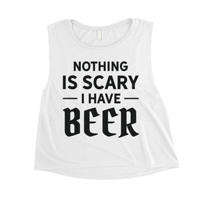 Nothing Scary Beer Womens Enjoyable Cool Nice Crop Top Friend Gift