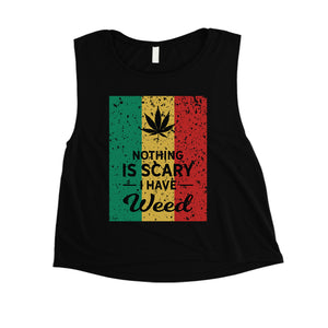 Nothing Scary Weed Womens Determined Scary Fun Crop Top Gag Gift