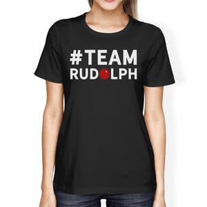 #Team Rudolf Black Women's T-shirt Family Group Member Matching Tee - 365INLOVE