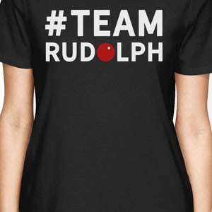 #Team Rudolf Black Women's T-shirt Family Group Member Matching Tee - 365INLOVE