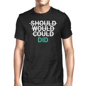 Should Would Could Did Men's T-shirt Unisex Work Out Graphic Tee - 365INLOVE