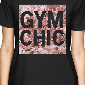 Gym Chic Women's T-shirt Work Out Graphic Printed Shirt - 365INLOVE