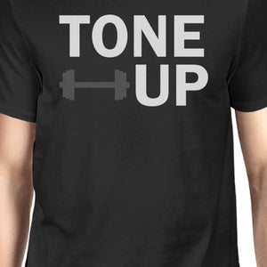 Tone Up Men's T-shirt Unisex Work Out Graphic Short Sleeve Tee - 365INLOVE