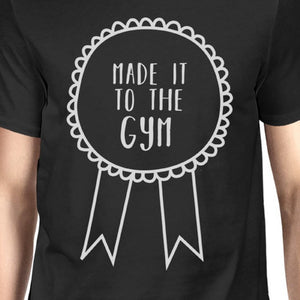 Made It To The Gym Men's T-shirt Cute Unisex Work Out Graphic Tee - 365INLOVE