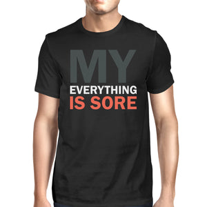 My Everything Is Sore Men's T-shirt Unisex Work Out Graphic Tee - 365INLOVE