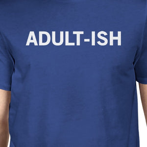 Adult-ish Unisex Royal Blue Tops Cute Typographic Daily T-shirt - 365INLOVE