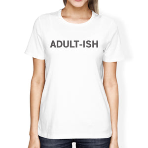 Adult-ish Girls White Tops Trendy Typographic Short Sleeve Tee - 365INLOVE