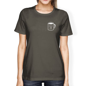 Coffee For Life Pocket Womens Cool Grey Tees Typographic Tee - 365INLOVE