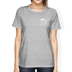 Coffee For Life Pocket Woman's Heather Grey Top Typographic Tee - 365INLOVE
