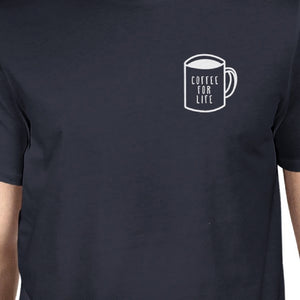 Coffee For Life Pocket Men Navy T-shirts Funny Typographic Tee - 365INLOVE